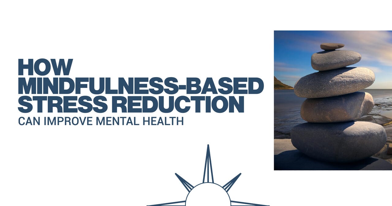 mindfulness based stress reduction