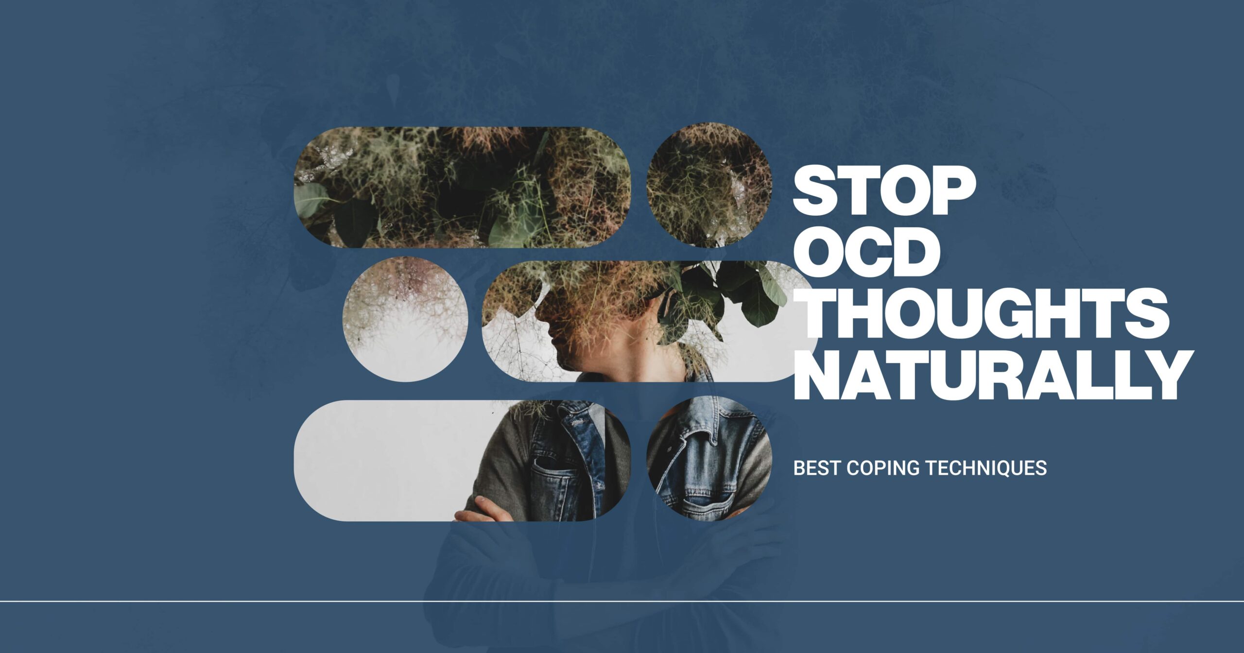 how to stop ocd thoughts naturally