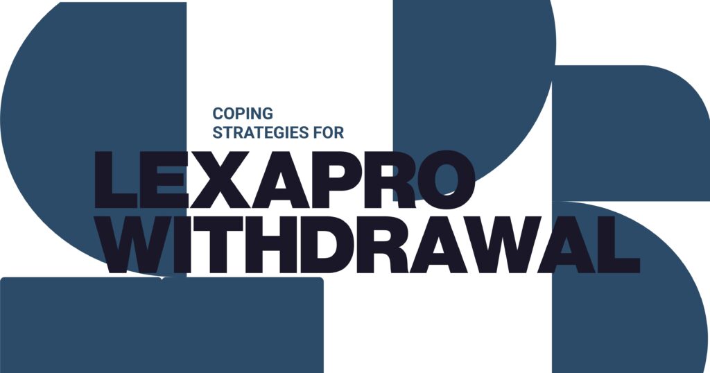 Coping Strategies for Lexapro Withdrawal: Image with text overlay and geometric shapes in navy blue against a white background.