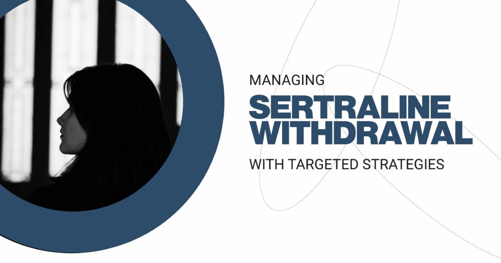 Managing Sertraline Withdrawal: Woman's silhouette. Strategies for coping with Sertraline withdrawal symptoms. Mental health support.